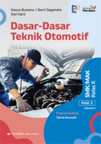 Image of Dasar-Dasar Teknik Otomotif Fase E Vol 1 (KM)