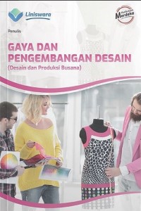Image of Gaya dan Pengembangan Desain (Desain dan Produk Busana) (KN)